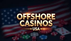 Discover the Best Offshore Casinos Your Ultimate Guide