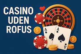 Casino Online Uden Om Rufus Hvordan Man Finder Fredelige Spillemuligheder