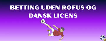 Bookmakere Uden Dansk Licens Alt Du Skal Vide