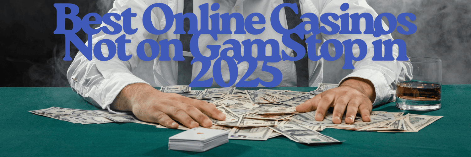 Discover the Best Betting Sites Not on Gamstop -1203575933