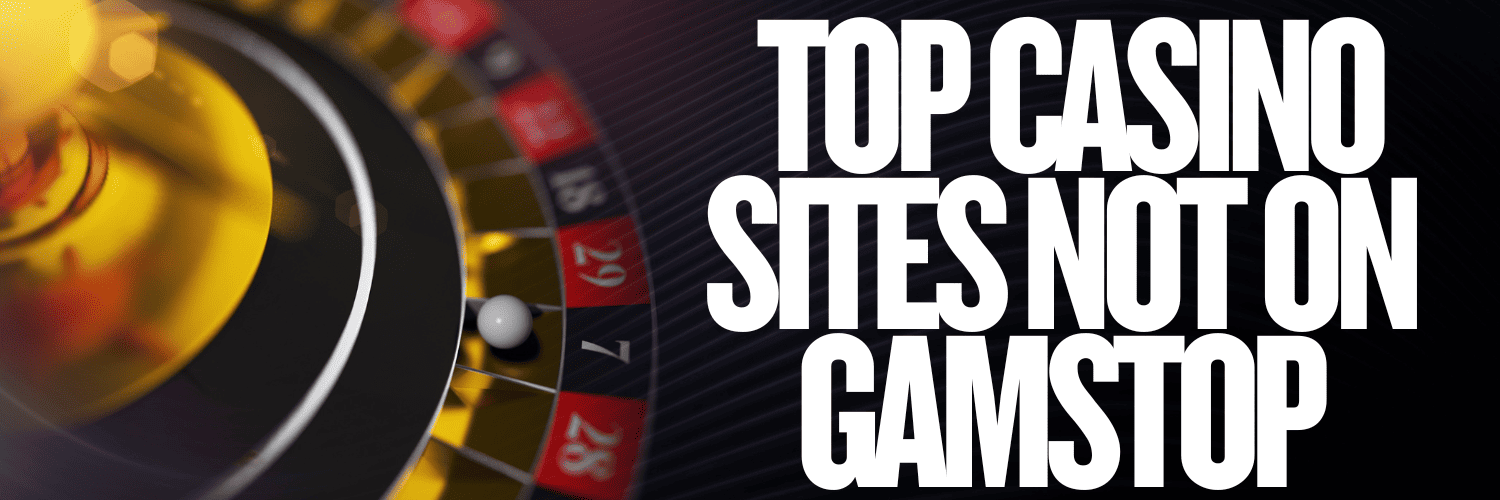 Discovering Casino Sites Not on Gamstop 1588449191