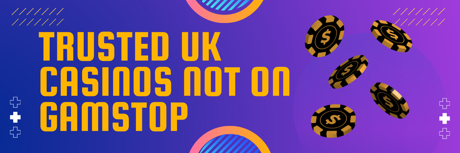 Discovering Casino Sites Not on Gamstop Your Guide to Unrestricted Gaming 1801520332