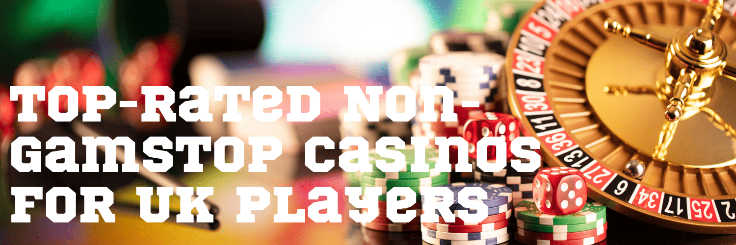 Exploring the World of Casinos Not Registered on Gamstop 1732065004